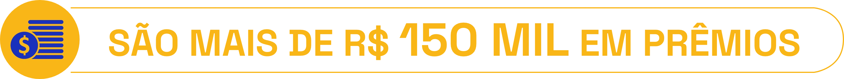 SÃO MAIS DE R$ 150 MIL EM PRÊMIOS